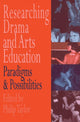 Book cover of: Researching drama and arts education