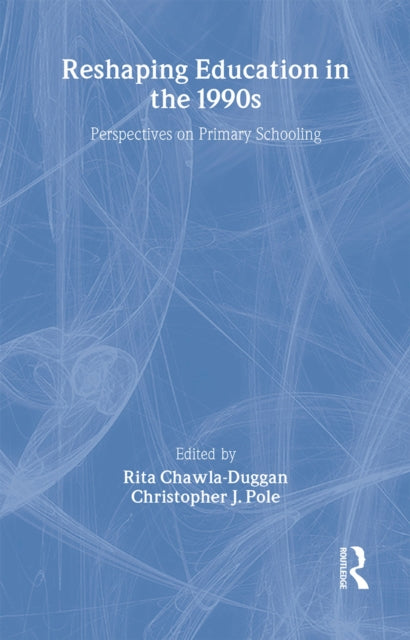 Book cover of: Reshaping Education In The 1990s