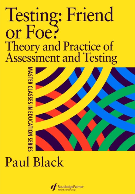 Book cover of: Testing: Friend or Foe?