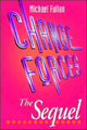 Book cover of: Change Forces - The Sequel