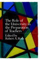 Book cover of: Role of the University in the Preparation of Teachers