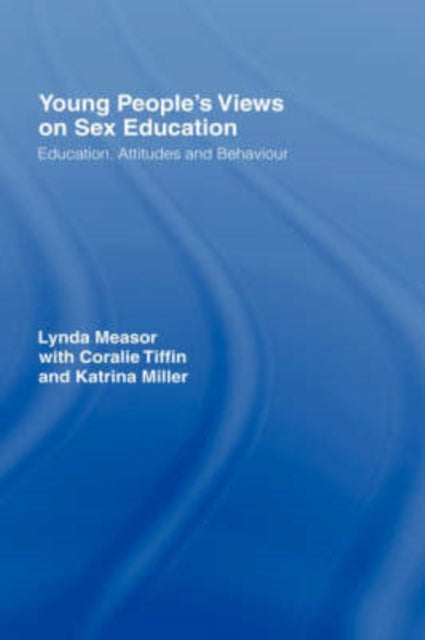 Book cover of: Young People's Views on Sex Education