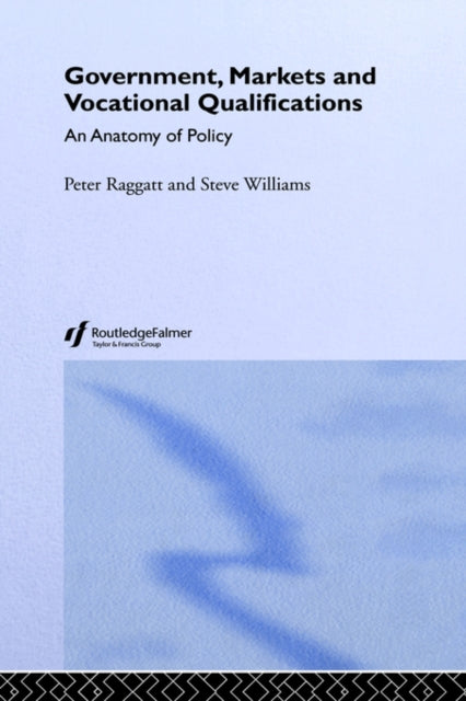 Book cover of: Government, Markets and Vocational Qualifications