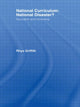 Book cover of: National Curriculum: National Disaster?. By: Dr Rhy Griffith