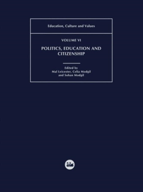 Book cover of: Politics, Education and Citizenship