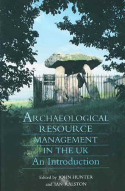 Book cover of: Archaeological Resource Management in the UK
