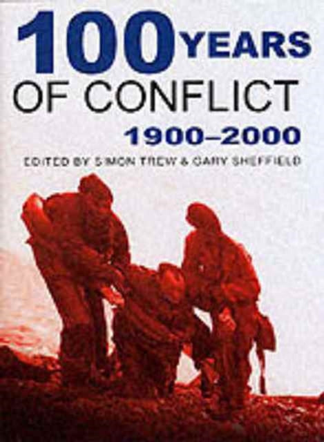 Book cover of: 100 Years of Conflict