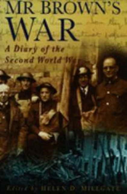Book cover of: Mr Brown's War. By: Helen D. Millgate