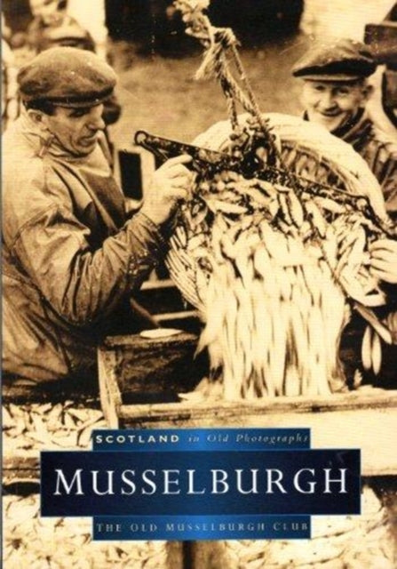 Book cover of: Musselburgh. By: Old Musselburgh Club