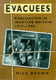 Book cover of: Evacuees, 1939-1945. By: Mike Brown