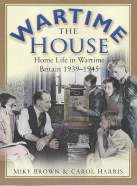 Book cover of: Wartime House