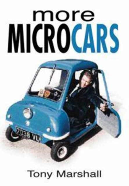 Book cover of: More Microcars. By: Tony Marchall