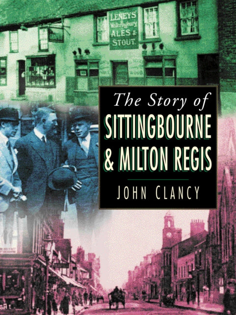 Book cover of: Sittingbourne and Milton Regis