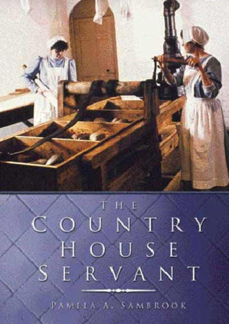 Book cover of: Country House Servant. By: Pamela Sambrook