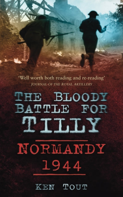 Book cover of: Bloody Battle for Tilly. By: Ken Tout