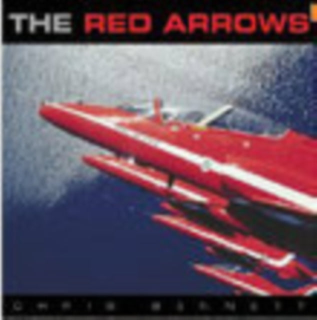 Book cover of: Red Arrows. By: Chris Bennett