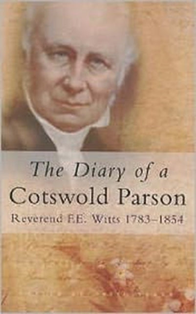 Book cover of: Diary of a Cotswold Parson. By: Francis Edward Witts