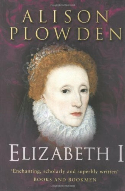 Book cover of: Elizabeth I (Complete Elizabethan Quartet)