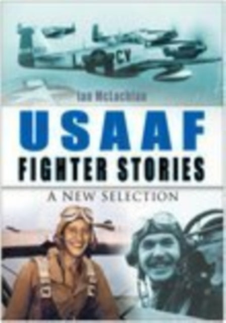 Book cover of: USAAF Fighter Stories
