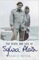 Book cover of: Death and Life of Sylvia Plath
