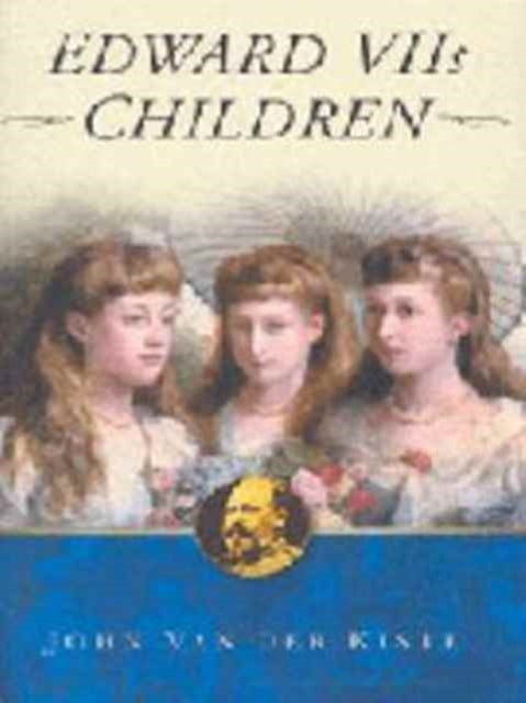 Book cover of: Edward VII's Children