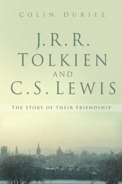 Book cover of: J.R.R. Tolkien and C.S. Lewis. By: Colin Duriez