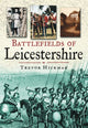 Book cover of: Battlefields of Leicestershire