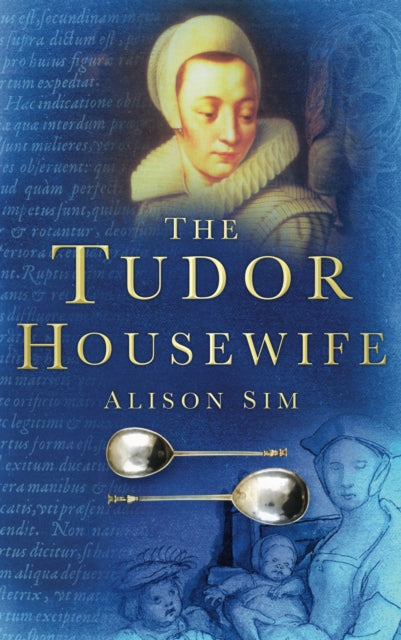 Book cover of: Tudor Housewife