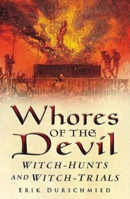 Book cover of: Whores of the Devil. By: Erik Durschmied