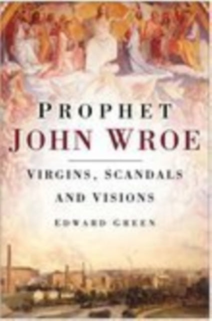 Book cover of: Prophet John Wroe