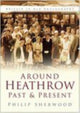 Book cover of: Around Heathrow Past and Present