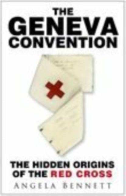 Book cover of: Geneva Convention. By: Angela Bennett