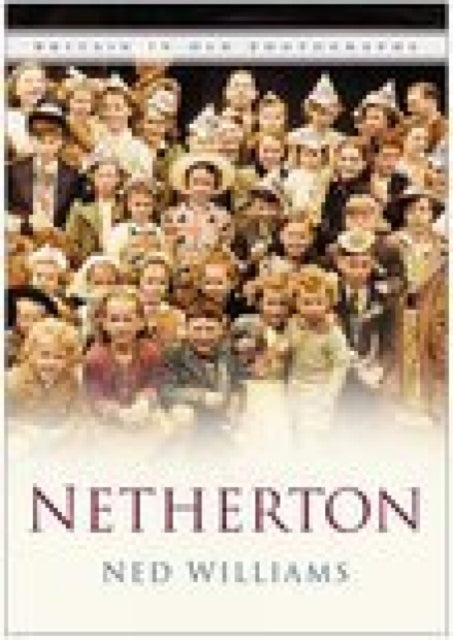 Book cover of: Netherton. By: Ned Williams