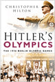 Book cover of: Hitler's Olympics. By: Christopher Hilton