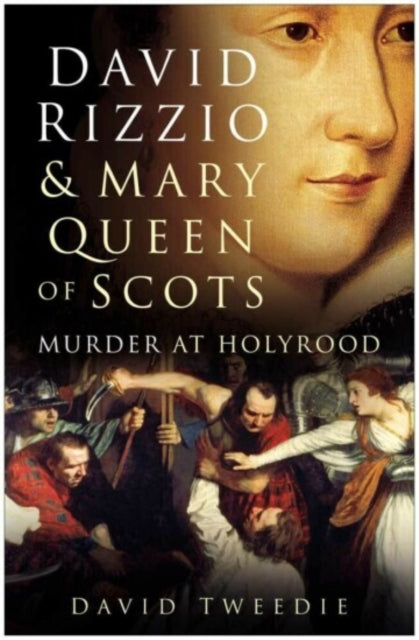 Book cover of: David Rizzio and Mary Queen of Scots