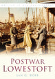 Book cover of: Postwar Lowestoft. By: Ian G. Robb