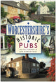 Book cover of: Worcestershire's Historic Pubs. By: Turner, Keith