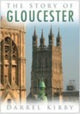 Book cover of: Story of Gloucester