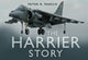 Book cover of: Harrier Story. By: Peter R. March