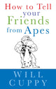 Book cover of: How to Tell Your Friends from Apes. By: Will Cuppy