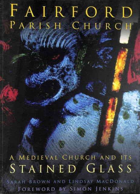 Book cover of: Fairford Parish Church. By: Sarah Brown