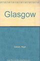 Book cover of: Glasgow. By: Nigel Dalziel