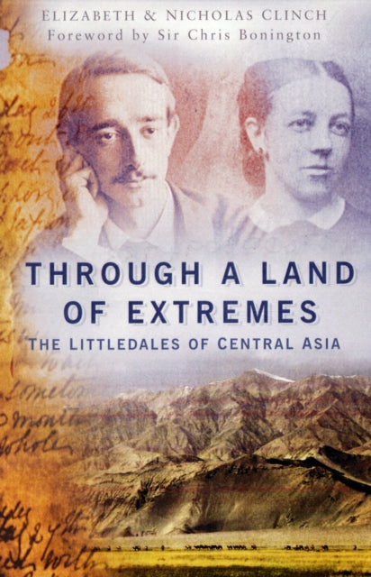 Book cover of: Through a Land of Extremes. By: Nicholas Clinch
