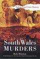 Book cover of: South Wales Murders. By: Bob Hinton