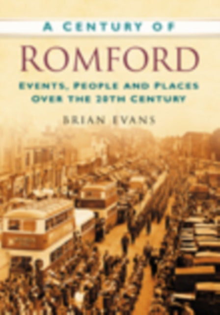 Book cover of: Century of Romford
