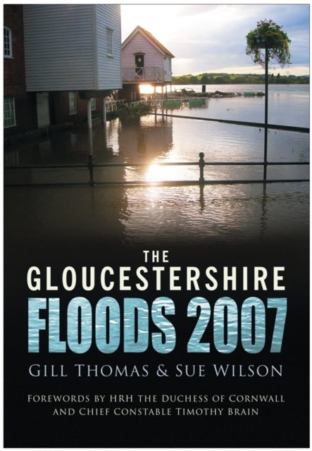 Book cover of: Gloucestershire Floods 2007