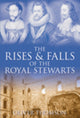 Book cover of: Rises and Falls of the Royal Stewarts. By: Oliver Thomson