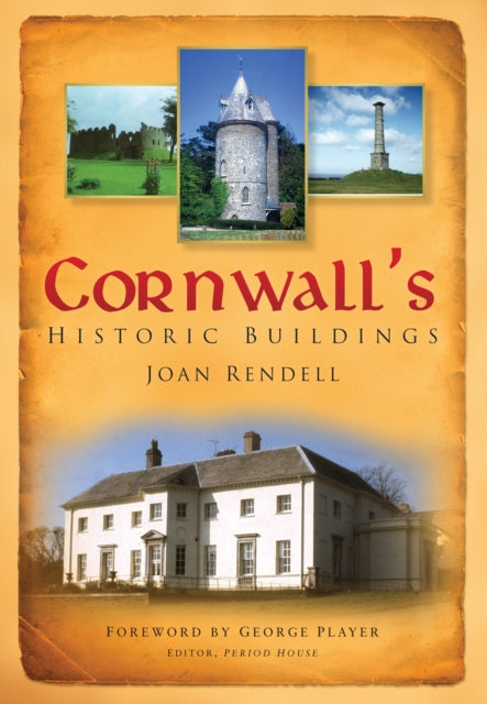 Book cover of: Cornwall's Historic Buildings. By: Joan Rendell
