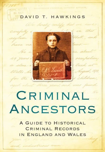 Book cover of: Criminal Ancestors. By: David T. Hawkings