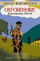 Book cover of: Great War Britain Oxfordshire: Remembering 1914-18. By: Jane Cotter